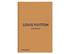 Louis Vuitton Catwalk by Jo Ellison