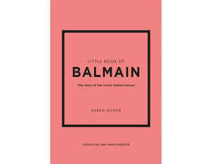 Little Book Of Balmain by Karen Homer