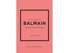 Little Book Of Balmain by Karen Homer