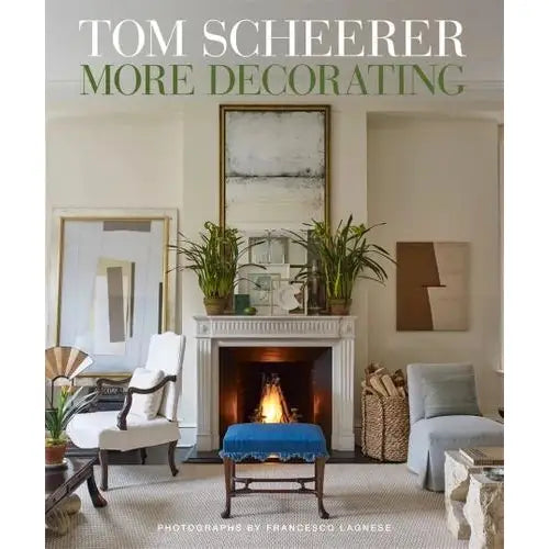 More Decorating By Tom Scheerer