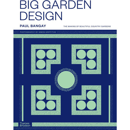 Big Garden Design: The making of beautiful country gardens Hardcover